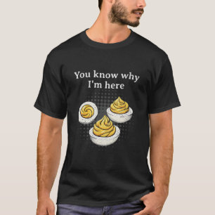 Je weet waarom ik hier ben Duivelsei Retro Grappig T-shirt