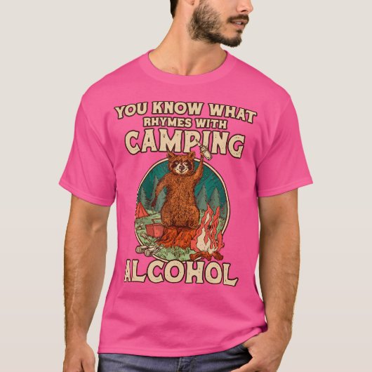 Je weet wat er gebeurt met Camping Alcohol Camping T-shirt (Voorkant)