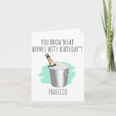 Je weet wat Prosecco Puns Verjaardag Kaart (Voorkant)