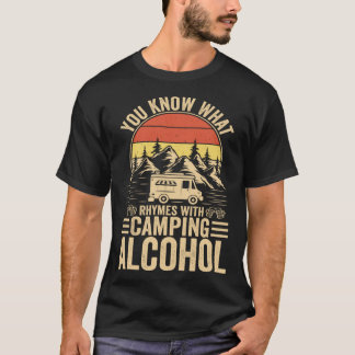 Je Weet Wat Rijmt Op Camping Alcohol Vintage  T-shirt