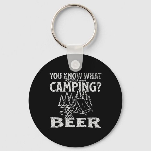 Je Weet Wat Rijmt Op Camping Bier Grappig Ontwerp Sleutelhanger (Voorkant)