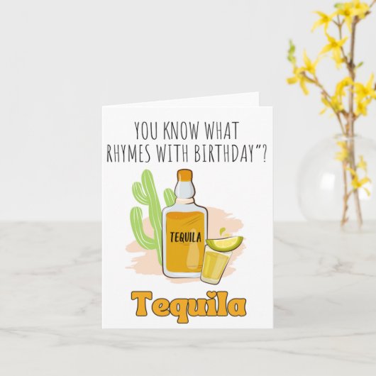 Je weet wat Tequila Puns Verjaardag Kaart (Gele Bloem)