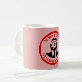 Je weet wel dat hij gek is. koffiemok (Voorkant links)