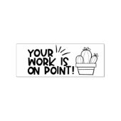 Je werk is op Point Teacher Stamp Rubberstempel (Afrduk)