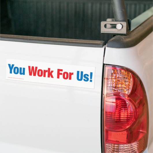 Je werkt voor ons! bumpersticker (Op Truck)
