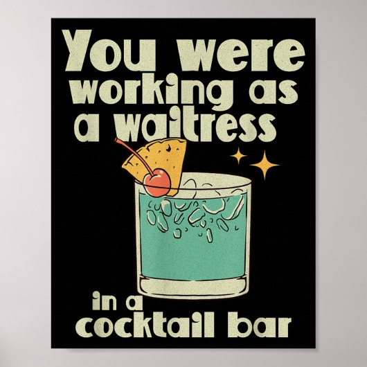 Je werkte als serveerster in een Tail Bar _10 Poster (Voorkant)