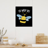 Je wesp up grappige bug woordspeling donker BG Poster (Keuken)