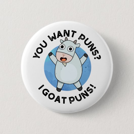 Je wilt dat Puns ik gebeten word.. Ronde Button 5,7 Cm (Voorkant)