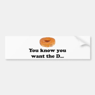 Je wilt de donut bumpersticker