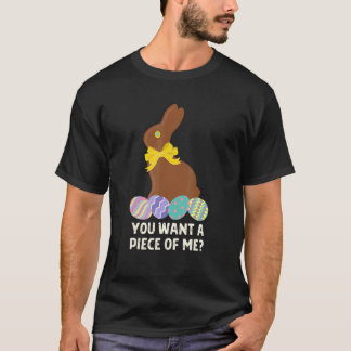 Je wilt een stuk chocolade-paasmakerij. t-shirt