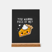 Je wilt een stuk Thanksgiving Pie. Acryl Bord (Voorkant)