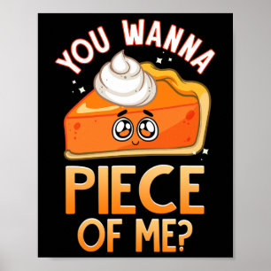 Je wilt een stuk van me grappige Herfst Pun Pumpki Poster