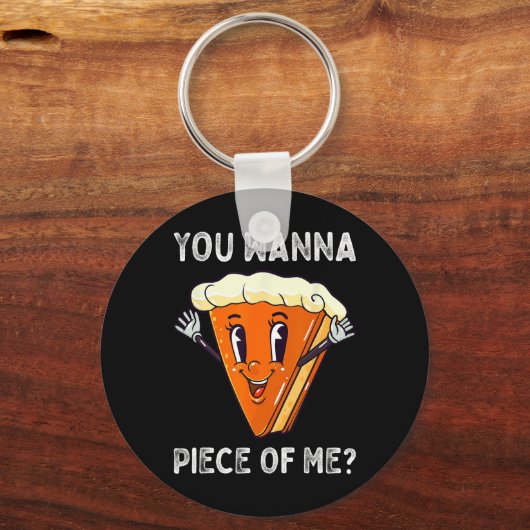 Je wilt een stuk van me grappige pompoen Pie Thank Sleutelhanger (Voorkant)