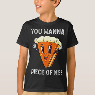 Je wilt een stuk van me grappige pompoen Pie Thank T-shirt