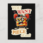 Je wilt een stukje van mij. Boze taart grappige ca Briefkaart (Voorkant)