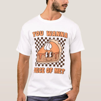 Je wilt een stukje van mij Groovy Pompoentaart Gra T-shirt