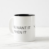 JE WILT HET WANNEER. ? TWEEKLEURIGE KOFFIEMOK (Voorkant links)