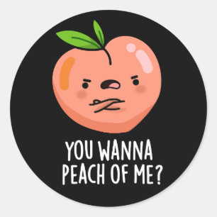 Je wilt me met grappige fruitpun donker BG peutere Ronde Sticker