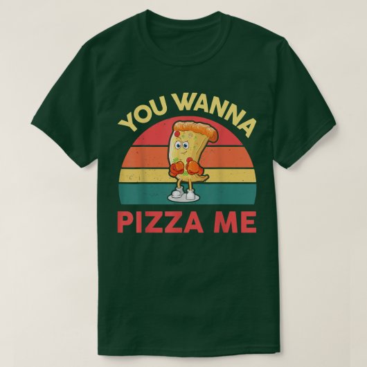 Je wilt Pizza Mannen Vrouwen Kinder Funny Italiaan T-shirt (Design voorkant)