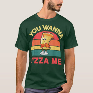 Je wilt Pizza Mannen Vrouwen Kinder Funny Italiaan T-shirt