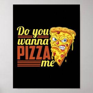Je wilt Pizza me citaat Poster