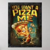 Je wilt Pizza me Poster (Voorkant)