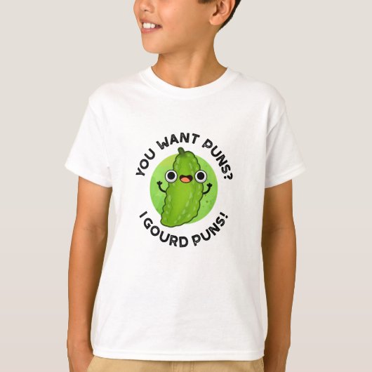 Je wilt Puns I Gourd Puns Funny Veggie Pun T-shirt (Voorkant)