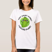Je wilt Puns I Gourd Puns Funny Veggie Pun T-shirt (Voorkant)