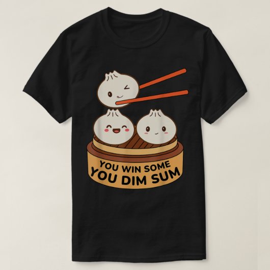 Je wint een beetje grappige dommerik. t-shirt (Design voorkant)
