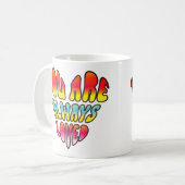 Je wordt altijd bemind koffiemok (Voorkant links)