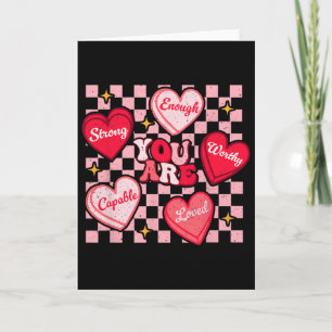 Je wordt bemind waardig genoeg Candy Heart Leraar  Kaart