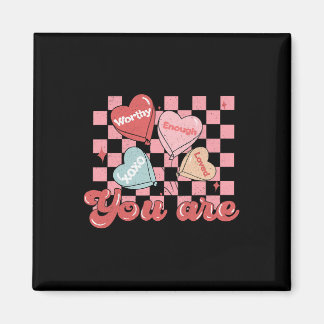 Je wordt bemind waardig genoeg Candy Heart Leraar  Magneet