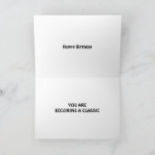 JE WORDT EEN KLASSIC BIRTHDAY KAART (Binnen)