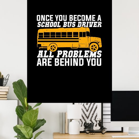 Je wordt een schoolbuschauffeur poster (Thuiskantoor)
