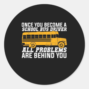 Je wordt een schoolbuschauffeur ronde sticker