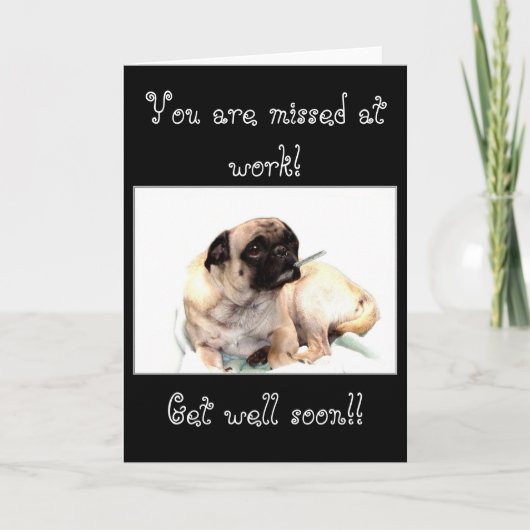 Je wordt gemist op het werk pug wenskaart kaart (Voorkant)
