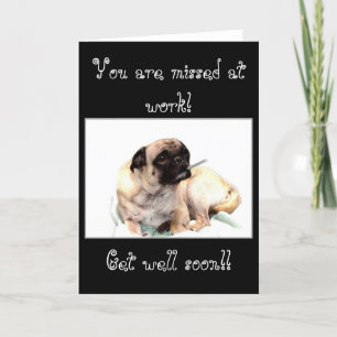 Je wordt gemist op het werk pug wenskaart kaart