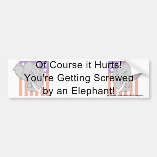 Je wordt genaaid door een olifant. bumpersticker (Voorkant)