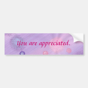 Je wordt gewaardeerd, bubble bumper stickers