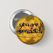 Je wordt gewaardeerd! ronde button 5,7 cm (Voorkant /achterkant)