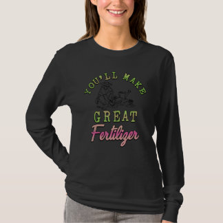 Je wordt geweldige meststof boer t-shirt