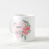 Je wordt liefgehad koffiemok (Voorkant links)