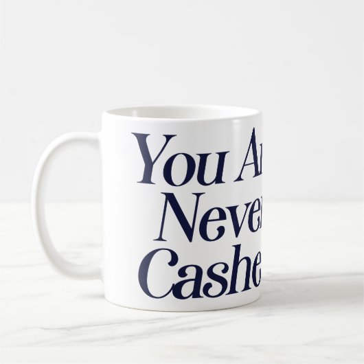 Je wordt nooit verzilverd koffiemok (Links)
