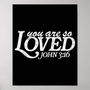 Je wordt zo bemind Christelijke tekst Valentijnsda Poster