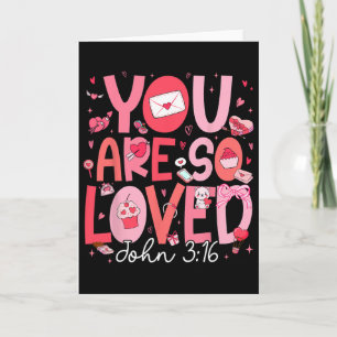 Je wordt zo bemind Christelijke Valentijnsboog gel Kaart