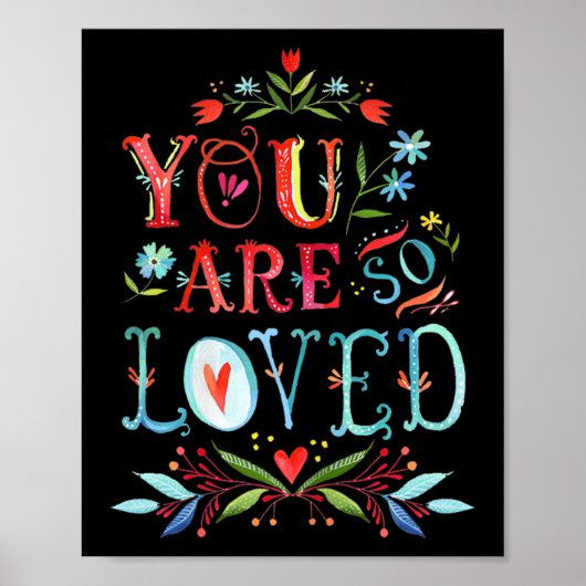 Je wordt zo bemind Motiverende quote Poster (Voorkant)