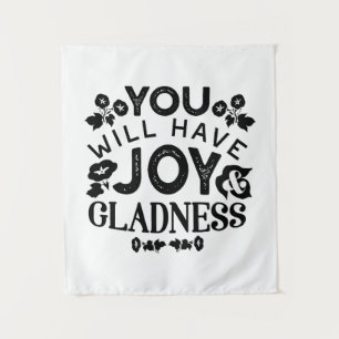 Je Zal Blijdschap en Vreugde Hebben Inspirerende S Wandkleed