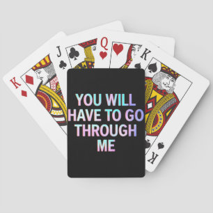 Je Zal Door Mij Moeten Heen Funny LGBTQ Trans  Pokerkaarten