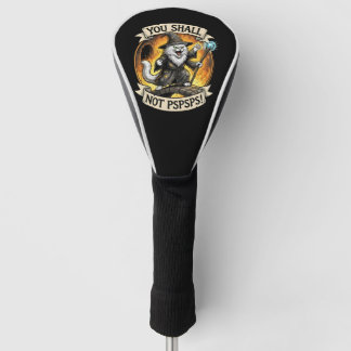 Je Zal Niet PSPSPS Grappige Tovenaar Kat Fantasie Golfheadcover