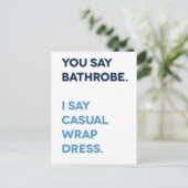 Je zegt Bathrobe Pandemic Briefkaart (Staand voorkant)